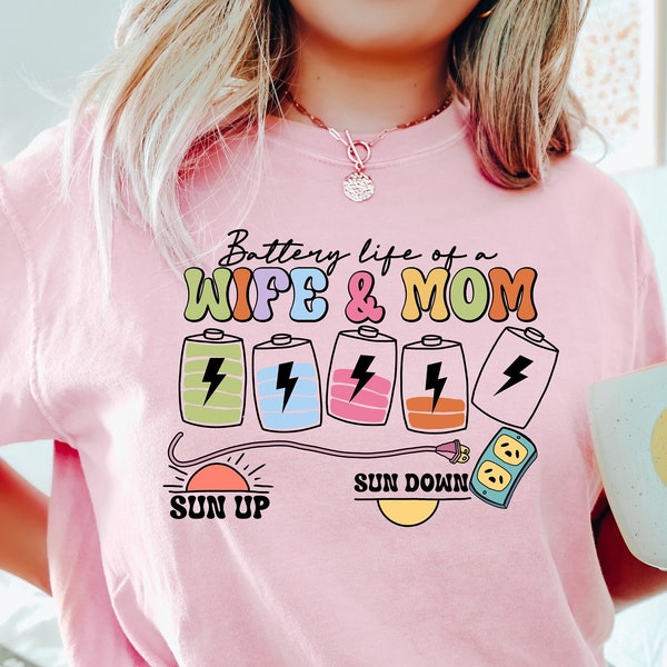 Battery life of a Wife & Mom Shirt, Funny Exhausted Mom Shirt, Sarcastic Mom T Shirt, Adult Humor, Trendy Retro Mom Sweatshirt