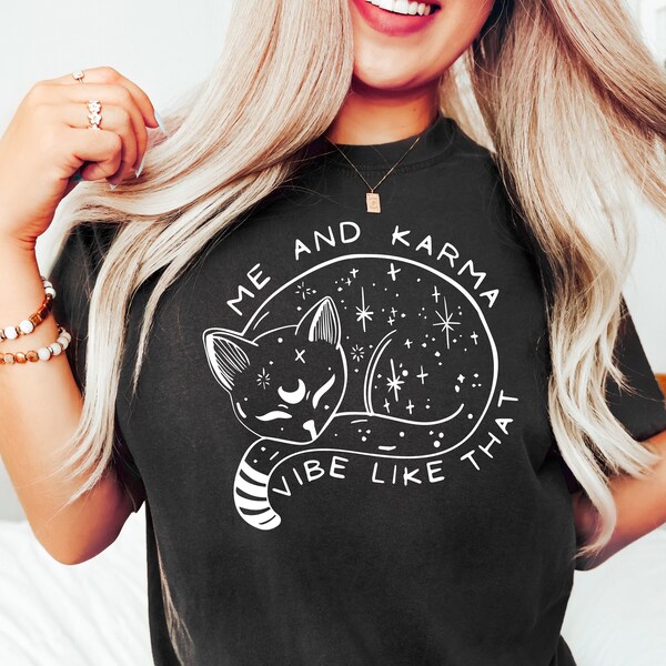 Me And Karma Vibe Like That Shirt, Karma Is A Cat Shirt, Lyric Merch, Midnights Album Inspired Tee, Concert Shirt, Minimal Shirt, Women Tees