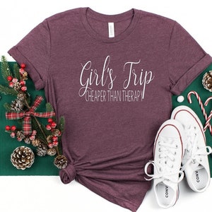 Girls Trip Cheaper Than Therapy shirts| Girls Trip Shirts| Best Friends shirts| Besties shirts| Best Girls Trip Forever|Girls Vacation,Gift