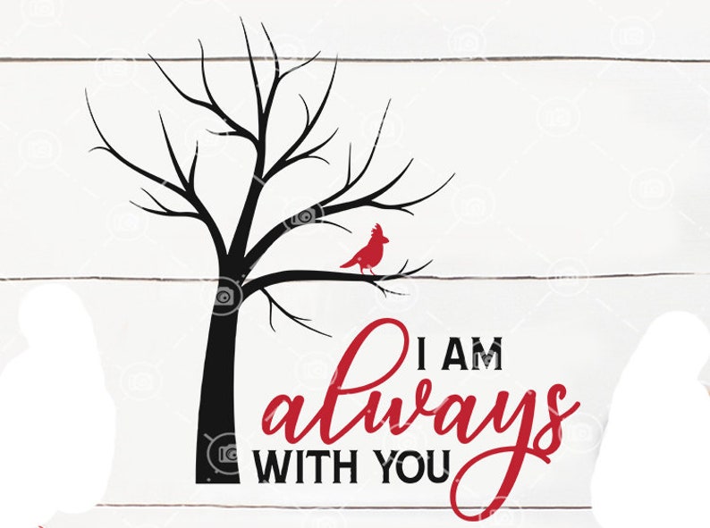 Download Cardinal I Am We Are Always With You SVG Cardinal SVG | Etsy