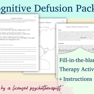 May include: A printable worksheet for cognitive defusion therapy. The worksheet is titled "Cognitive Defusion Worksheet Activity" and includes a fill-in-the-blank activity with instructions. The worksheet is made by a licensed psychotherapist.