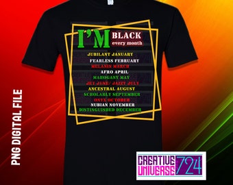 Black History Every Month Digital PNG File for Sublimation