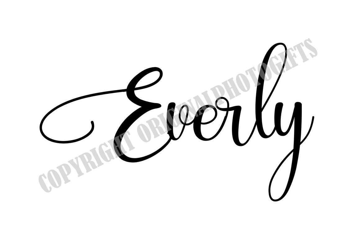 Everly svg Names svg Beautiful Baby Names svg Baby infant Etsy