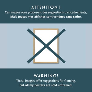 May include: A warning sign with a red X over a framed image. The text reads "ATTENTION! These images offer suggestions for framing, but all my posters are sold unframed."