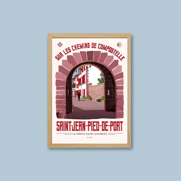 Affiche Saint-Jean-Pied-de-Port - Pays Basque / Poster vintage / Art mural / Art print / Deco / Compostelle travel poster