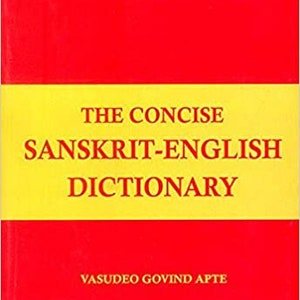Peut inclure: Une couverture de livre rouge et jaune avec le titre "The Concise Sanskrit-English Dictionary" et le nom de l'auteur "Vasudeo Govind Apte".