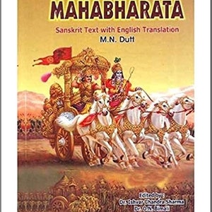 Mahabharata of Vyasa: Sanskrit Text with English Translated according to M.N. Dutt; 9 Volumes.