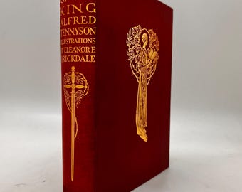Antique Alfred Lord Tennyson’s Idylls of The King, early 1900s, Illustrated in Color by Eleanor Fortescue Brickdale, Red Gilded Book, Gold