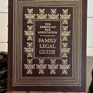 The American Bar Association Family Legal Guide, by Easton Press in Fine Decorative Leather