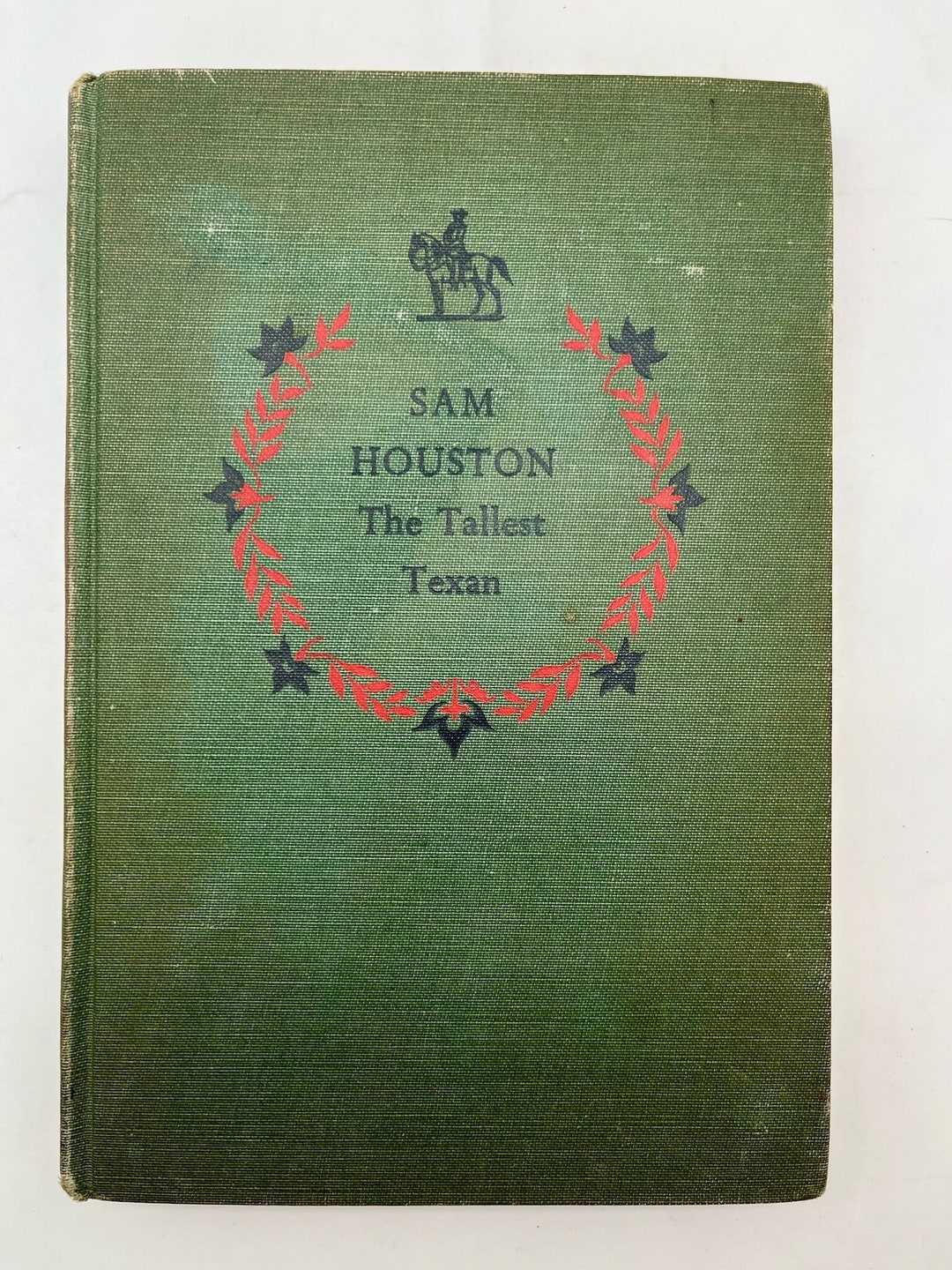 1951 the Tallest Texan -sam Houston by William Johnson, Vintage Book