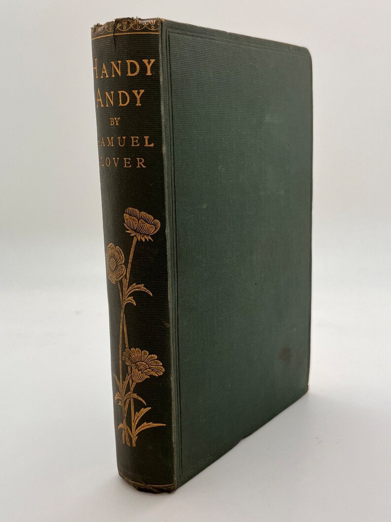 Antique 2024 Irish Book: Handy Andy- A Tale of Irish Life by Samuel Lover Late 1800s