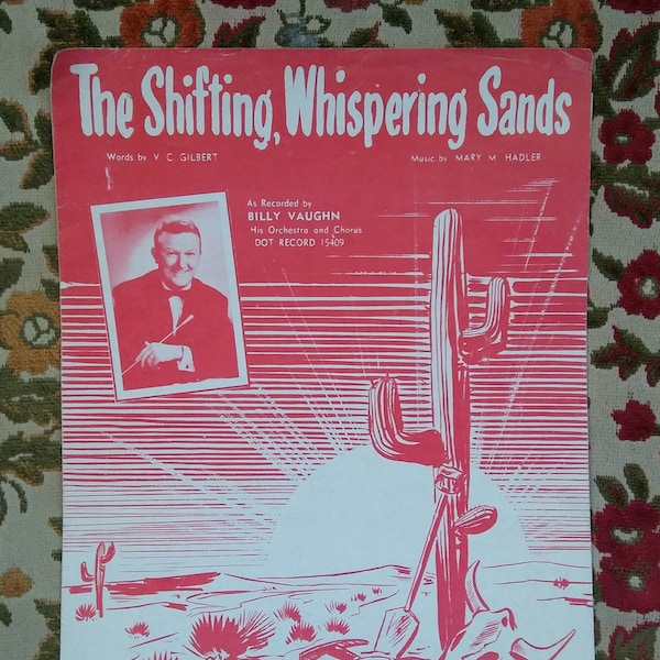 Vtg 1950 Shifting, Whispering Sands Song Sheet, Lyrics by VC Gilbert and Music by Mary M Hadler