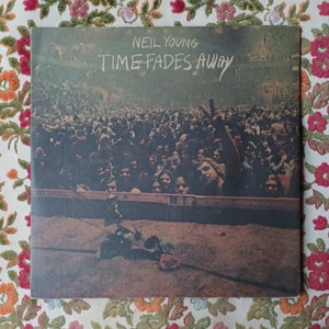 Neil Young - Time Fades Away Live 1973 LP