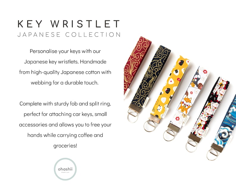 May include: A set of six colorful key wristlets with Japanese-inspired patterns. The wristlets are made of cotton and have a sturdy fob and split ring.
