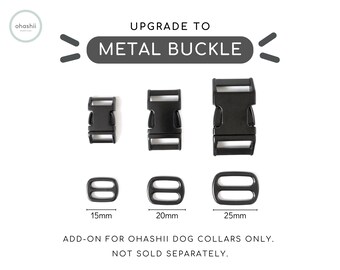 ALLEEN ADD-ON: upgrade naar metalen gesp voor ohashii-halsbanden, matzwarte metalen gespen met zijsluiting: 15 mm (5/8"), 20 mm (3/4"), 25 mm (1")