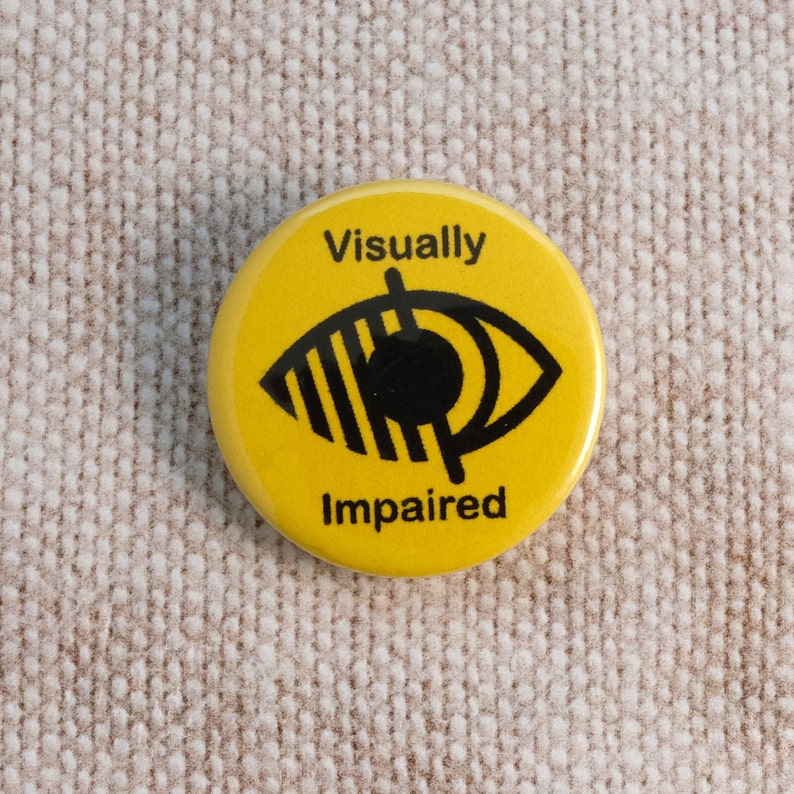 Visually Impaired Button Badges Yellow