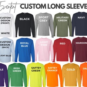May include: A collection of long-sleeve shirts in various colors including white, black, sport grey, military green, navy, light blue, royal blue, light pink, red, maroon, purple, irish green, safety green, safety orange, gold, and orange.