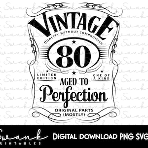 80e anniversaire SVG, 80 ans, anniversaire vintage, 80 ans, svg en édition limitée, drôle d'anniversaire SVG, pièces originales, fichier coupé, téléchargement immédiat