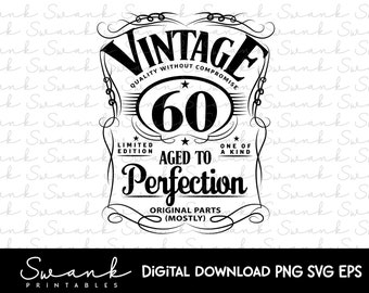 Puede incluir: Diseño gráfico en blanco y negro con el texto "Vintage Quality Without Compromise" y "60 Aged to Perfection" con estrellas y el texto "Limited Edition" y "One of a Kind".