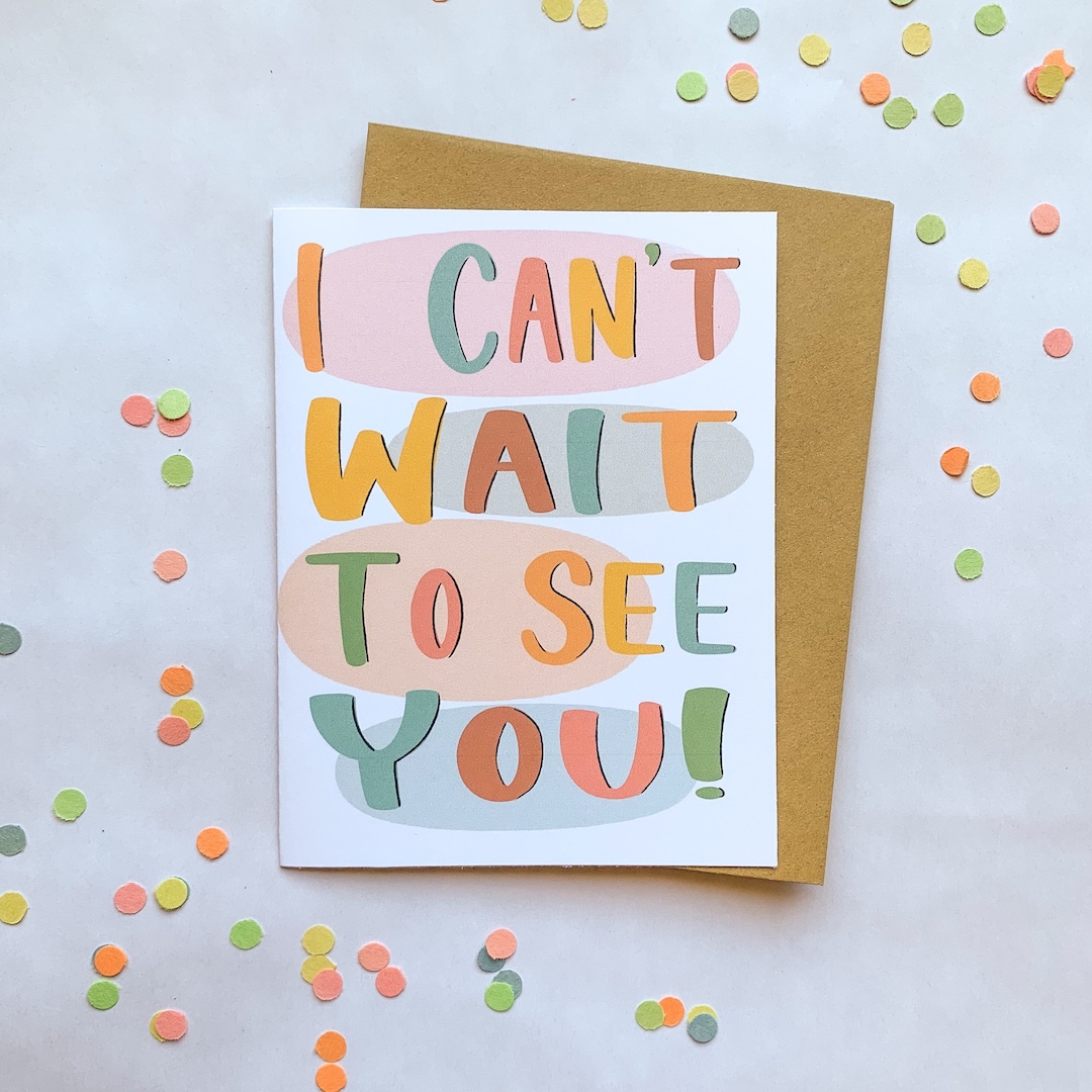 I Can’t Wait to See You Card, Miss You Greeting Card, Long Distance - Etsy
