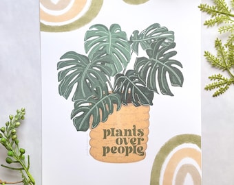 Plants Over People Print, Digital Art Print, Plant Lover Art, Monstera Download