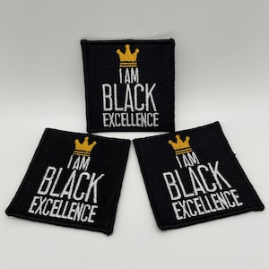 Prideful Patchez, Powerful “I am Black Excellence” Iron on Patch, Sew On Patch, Hbcu, Embroidered Patch, Crafting, Crafts
