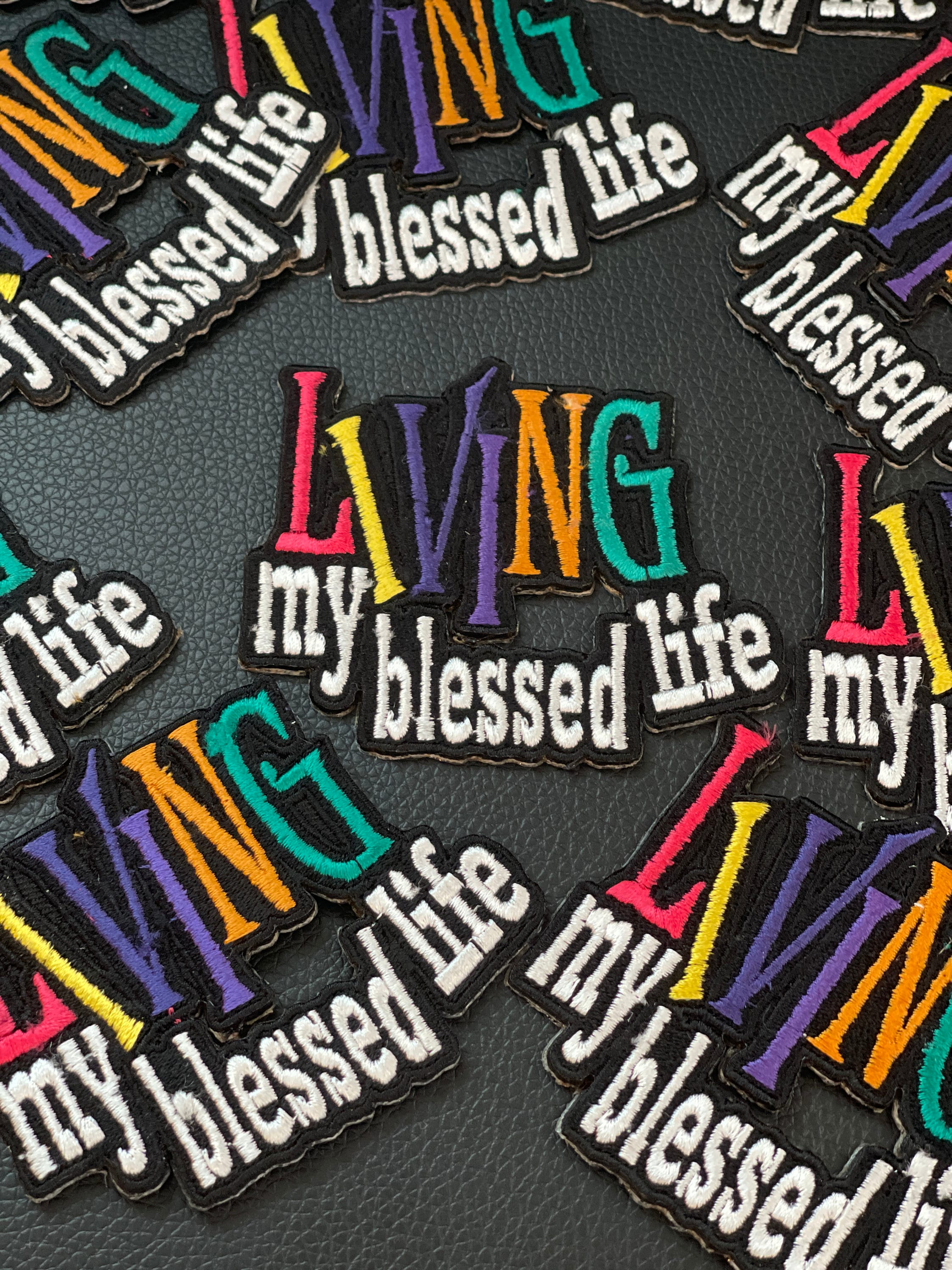 living my blessed life