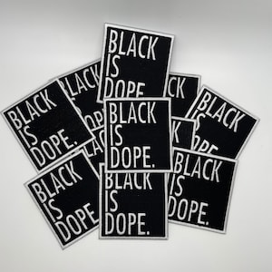'Being Black is Dope' Aufnäher zum Aufbügeln, Aufnäher für die Jacke, Aufnäher zum Aufnähen, gestickter Aufnäher, Basteln, Basteln