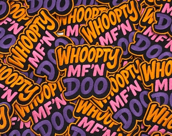 Prideful Patchez, Whoopty Doo, Iron On Patch, Sew On Patch, Embroidered Patch, Great for Jackets, Denim, Hoodies & Bags, Cute Patches, Fun