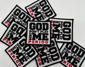 Prideful Patchez God Don't Play Iron On Patch, Sew On Patch, Embroidered Patch, Great for Jackets, Denim, Hoodies & Bags, Religious Patches