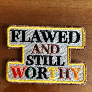 Flawed and still worthy, iron on Patch, Jacket Patch, Sew On Patch, Appliqué, Embroidered Patch, Crafting, black queen, embroidery, diy