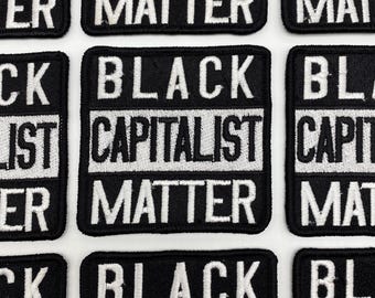 Prideful Patchez, Black Capitalists Matter Patch, Iron on Patch, Sew On Patch, Embroidered Patch, Crafting, Crafts