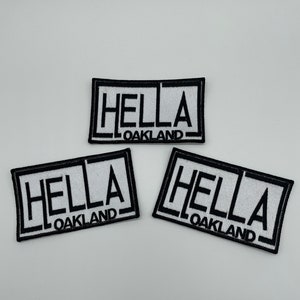 Prideful Patchez Hella Oakland Iron On Patch, Sew On Patch, Embroidered Patch, Patches for Jackets,Denim,Sweats,Hoodies & Bags, Cute Patches