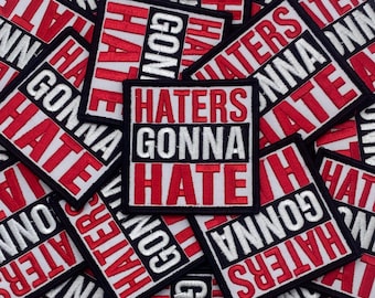 Prideful Patchez, Haters Gonna Hate, Iron/Sew On Patch, Embroidered Patch, Great for Jackets, Denim, Hoodies & Bags, Black History, Crafts