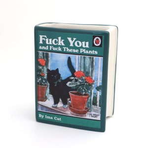 Book vase, cats and plants, F you and these plants, pencil holder, planter, mature language, novelty gift, funny cat gift