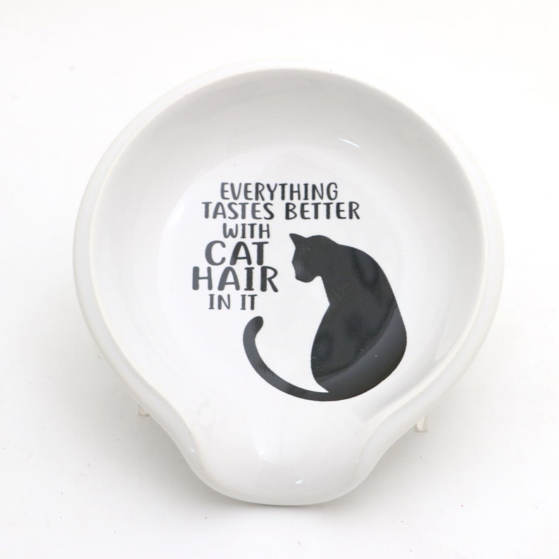 Cat Spoon Rest Everything Tastes Better With Cat Hair Funny Etsy