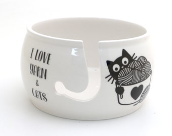 Yarn Bowl, I Love Yarn and Cats, Crochet or knitting gift
