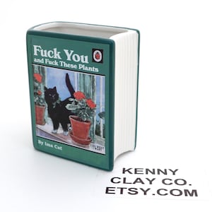Book vase, cats and plants, F you and these plants, pencil holder, planter, mature language, novelty gift, funny cat gift