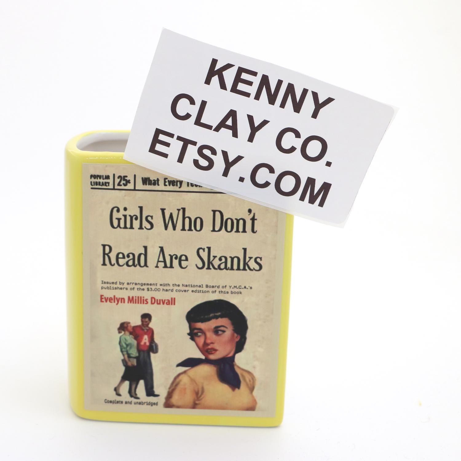 Book vase, Girls who Don't Read are Skanks, vintage pulp novel, pencil holder, planter, gift for reader,