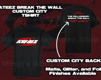 Ateez 'Break the Wall' Tour Inspired Tshirts with City Name