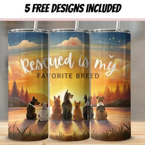 Rescued Is My Favorite Breed - Vaso de sublimación de 20 oz, regalo para amantes de los perros, animal doméstico, paisaje de atardecer