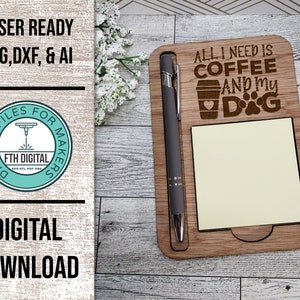 Kaffee und mein Hund Notizblock Halter SVG Laser geschnitten Datei, Kaffee n mein Hund Sticky Note Pad Halter SVG, Glowforge Cut File, Notizblock Halter