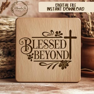 Blessed Beyond svg, kruis svg-bestand, lasergravure, religieuze vector, christelijke svg, op geloof gebaseerd ontwerp, Cricut, silhouet * Gemaakt met de