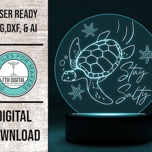 Stay Salty Sea Turtle Edge iluminado acrílico luz nocturna archivo de corte láser, archivo SVG Glowforge, luz nocturna SVG, Stay Salty Night Light, luz LED