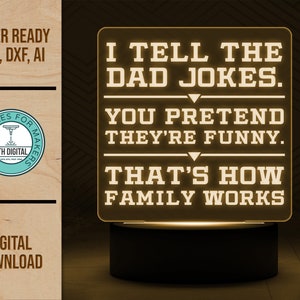 Dad Jokes Edge Lit Acrylic Night Light SVG Laser Cut File, Glowforge File, Night Light SVG, Dad Jokes Night Light, LED Light