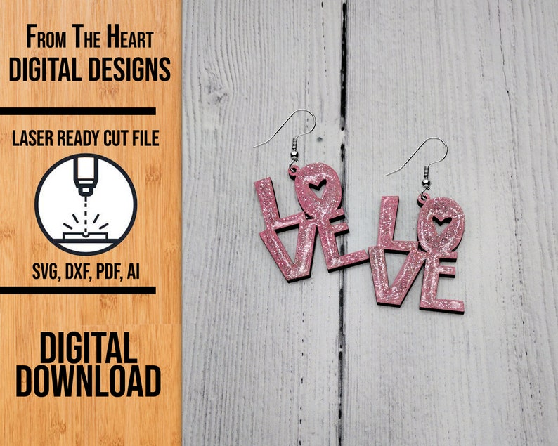 Love Valentine's Earring SVG Laser Cut File, Valentine's Glowforge Earrings, Laser Cut File, SVG Cut File, Earring File image 1