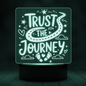 Trust the Journey Edge Lit Acrylic Night Light SVG Laser Cut File Inspirational Quote Illumination Home Decor Art