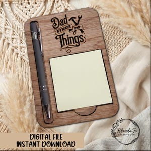 Dad Fixer of Things Sticky Note Pad Holder SVG Laser Cut File (Digital Download)