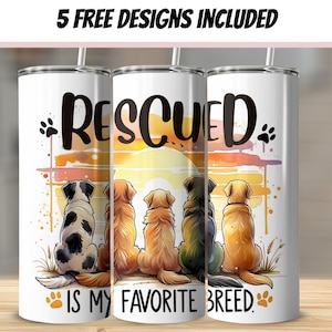 Envoltura de vaso de 20 oz para amantes de los perros Envoltura de sublimación para perros rescatados Regalo de adopción de mascotas Vaso para dueños de perros rescatados Envoltura de vaso personalizada