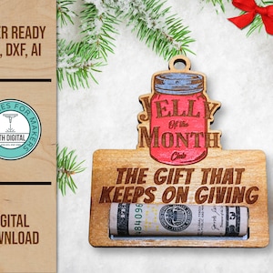 Jelly Of The Month Club Ornament Money Holder SVG, Christmas Money Gift Holder, Glowforge Laser Cut SVG, Christmas SVG Laser Cut File